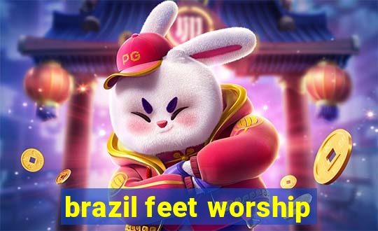 brazil feet worship